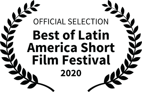 Best of Latin America Short Film Festival — Official Selection 2020