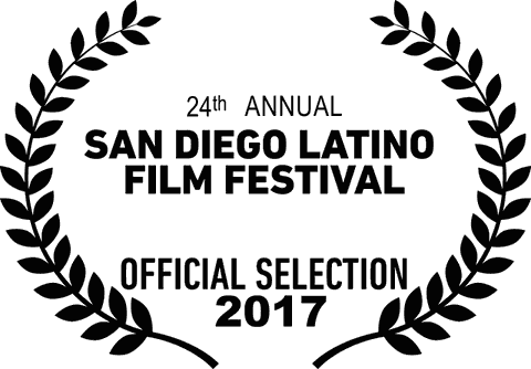 San Diego Latino Film Festival — Official Selection 2017