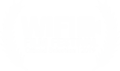 WIFI Film Festival — Official Selection 2019